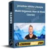 Jonathan White Lifestyle – Multi Orgasmic Man (6 Week Course) Jonathan White Lifestyle – Multi Orgasmic Man (6 Week Course)