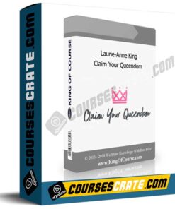 Laurie-Anne King – Claim Your Queendom