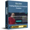 Marv Eisen – Trading Mastery For Financial Freedom