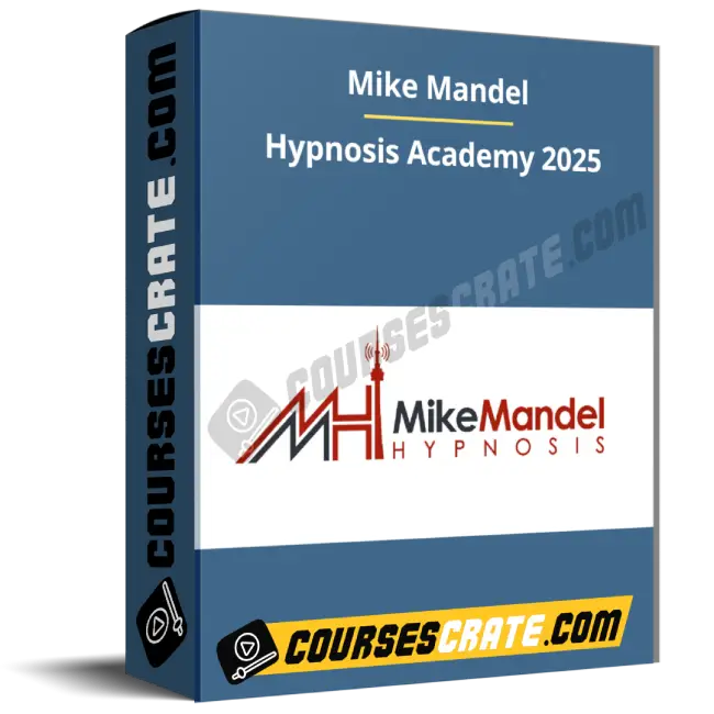 Mike Mandel – Hypnosis Academy 2025 1 Mike Mandel – Hypnosis Academy 2025
