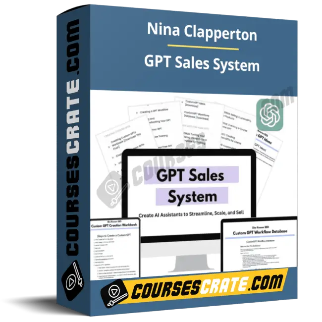 Nina Clapperton – GPT Sales System 1 Nina Clapperton – GPT Sales System