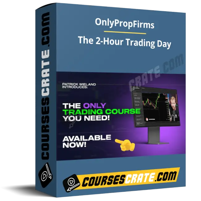 OnlyPropFirms – The 2-Hour Trading Day 1 OnlyPropFirms – The 2-Hour Trading Day