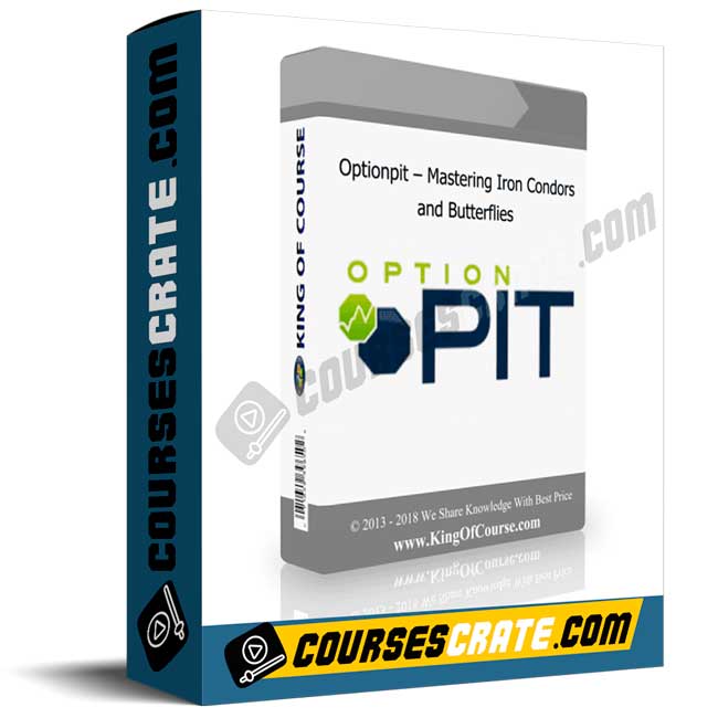 Optionpit – Mastering Iron Condors and Butterflies 1 Optionpit – Mastering Iron Condors and Butterflies