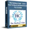 The Harbour Club – Learn How To Buy And Sell Businesses For A Living (Pre-course) The Harbour Club – Learn How To Buy And Sell Businesses For A Living (Pre-course)
