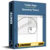 Trader Daye – Quarterly Theory