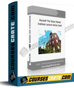 Wyckoff The Stock Market Institute Lecture Series Vault