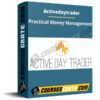 Activedaytrader – Practical Money Management Activedaytrader – Practical Money Management