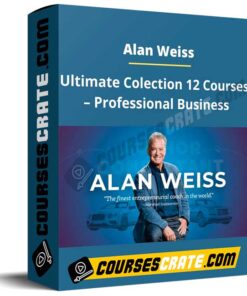 Alan Weiss – Ultimate Colection 12 Courses – Professional Business
