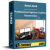 Anton Kreil – Professional Options Trading Masterclass Anton Kreil – Professional Options Trading Masterclass