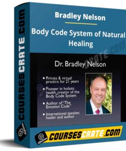 Bradley Nelson – Body Code System of Natural Healing