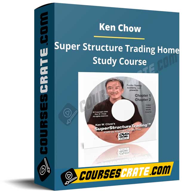 Ken Chow – Super Structure Trading Home Study Course 1 Ken Chow – Super Structure Trading Home Study Course