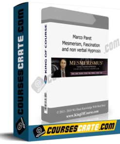 Marco Paret – Mesmerism, Fascination and non verbal Hypnosis