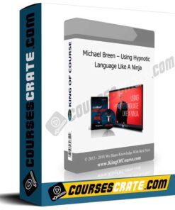 Michael Breen – Using Hypnotic Language Like A Ninja