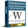 Weekly Options Academy – The Best Practices Options Income Trading Course Weekly Options Academy – The Best Practices Options Income Trading Course