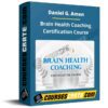 Daniel G. Amen – Brain Health Coaching Certification Course