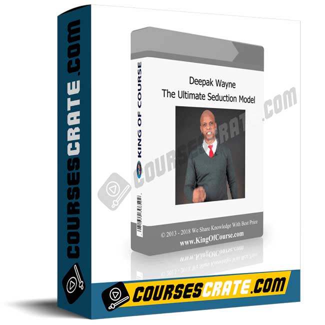 Deepak Wayne – The Ultimate Seduction Model 1 Deepak Wayne – The Ultimate Seduction Model
