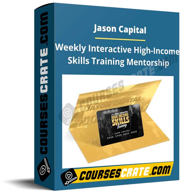 Jason Capital – Weekly Interactive High-Income Skills Training Mentorship 1 Jason Capital – Weekly Interactive High-Income Skills Training Mentorship