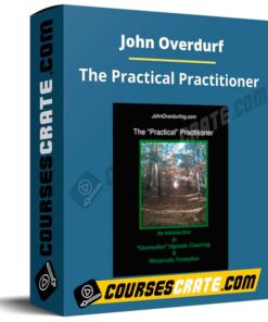 John Overdurf – The Practical Practitioner