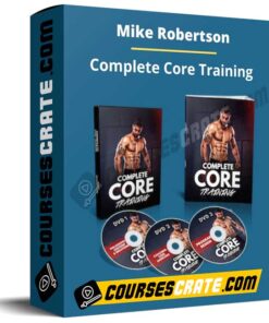Mike Robertson – Complete Core Training