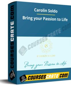Carolin Soldo – Bring your Passion to Life