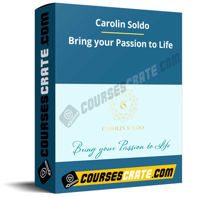 Carolin Soldo – Bring your Passion to Life 1 Carolin Soldo – Bring your Passion to Life