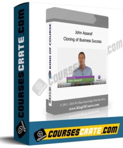 John Assaraf – Cloning of Business Success
