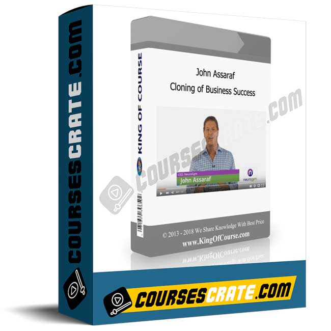 John Assaraf – Cloning of Business Success 1 John Assaraf – Cloning of Business Success